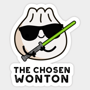 The Chosen Wonton Cute Food Pun Sticker